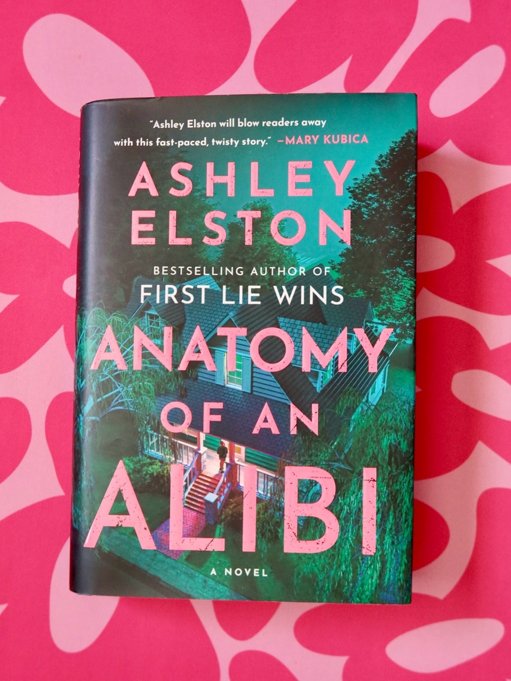 Anatomy of an Alibi by Ashley Elston